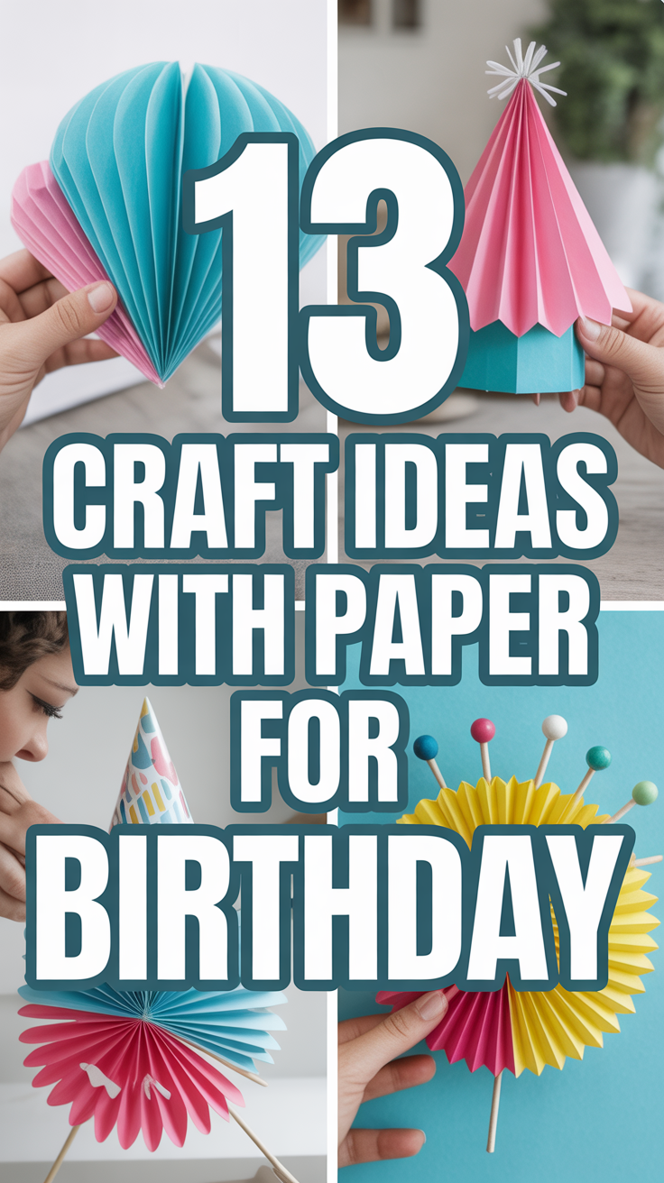 🎉 Creative Craft Ideas with Paper for Birthday Celebrations